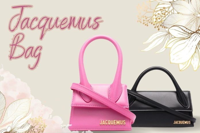 jacquemus bag a fusion of luxury and style